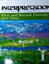 INTERPRETATION: FIRST AND SECOND TIMOTHY AND TITUS